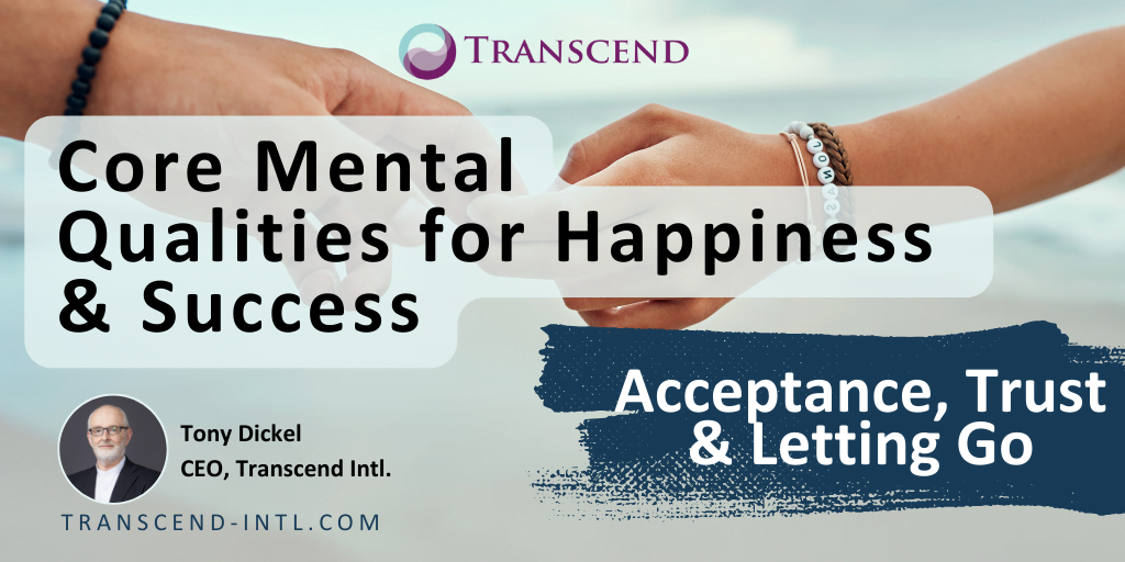 Cultivating Core Mental Qualities